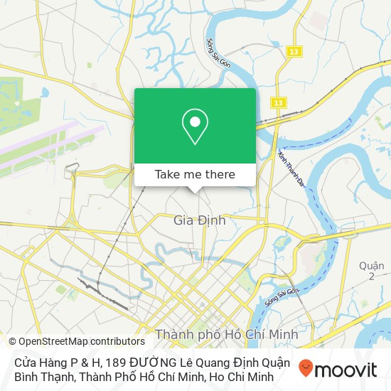 Cửa Hàng P & H, 189 ĐƯỜNG Lê Quang Định Quận Bình Thạnh, Thành Phố Hồ Chí Minh map