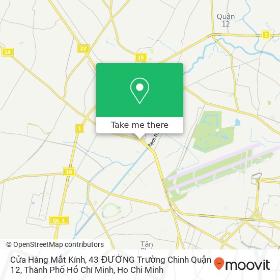 Cửa Hàng Mắt Kính, 43 ĐƯỜNG Trường Chinh Quận 12, Thành Phố Hồ Chí Minh map