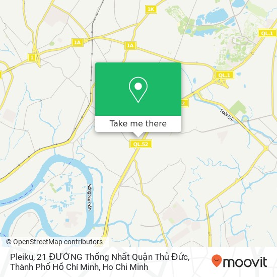 Pleiku, 21 ĐƯỜNG Thống Nhất Quận Thủ Đức, Thành Phố Hồ Chí Minh map