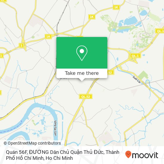 Quán 56F, ĐƯỜNG Dân Chủ Quận Thủ Đức, Thành Phố Hồ Chí Minh map