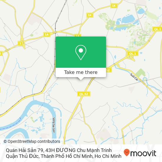 Quán Hải Sản 79, 43H ĐƯỜNG Chu Mạnh Trinh Quận Thủ Đức, Thành Phố Hồ Chí Minh map