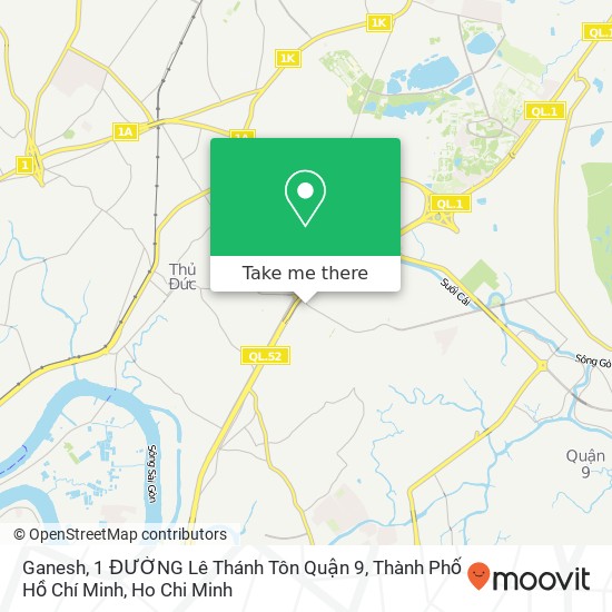 Ganesh, 1 ĐƯỜNG Lê Thánh Tôn Quận 9, Thành Phố Hồ Chí Minh map