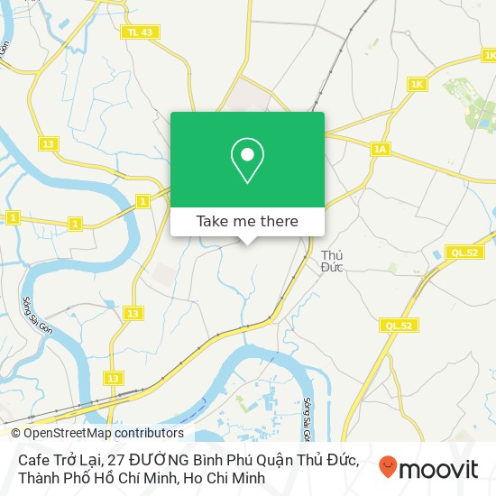 Cafe Trở Lại, 27 ĐƯỜNG Bình Phú Quận Thủ Đức, Thành Phố Hồ Chí Minh map