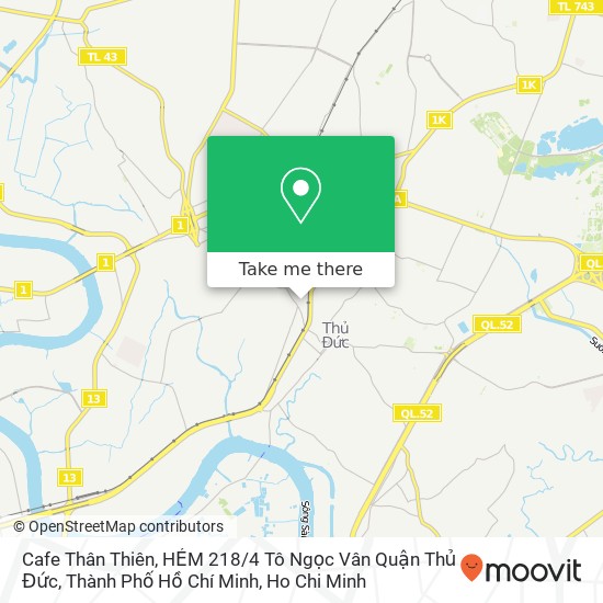 Cafe Thân Thiên, HẺM 218 / 4 Tô Ngọc Vân Quận Thủ Đức, Thành Phố Hồ Chí Minh map