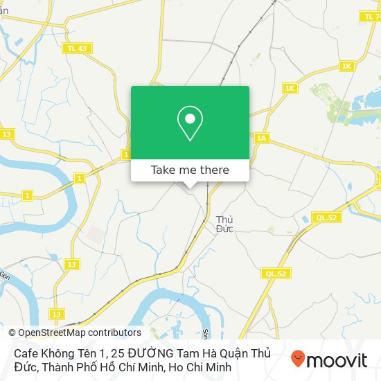 Cafe Không Tên 1, 25 ĐƯỜNG Tam Hà Quận Thủ Đức, Thành Phố Hồ Chí Minh map