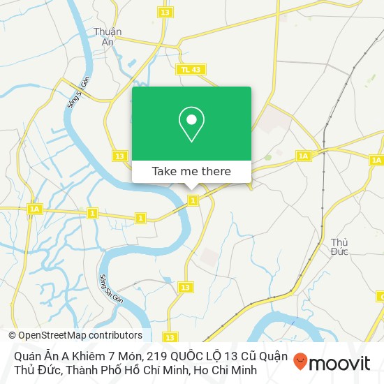 Quán Ăn A Khiêm 7 Món, 219 QUỐC LỘ 13 Cũ Quận Thủ Đức, Thành Phố Hồ Chí Minh map