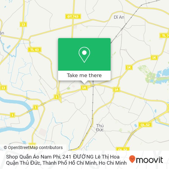 Shop Quần Áo Nam Phi, 241 ĐƯỜNG Lê Thị Hoa Quận Thủ Đức, Thành Phố Hồ Chí Minh map