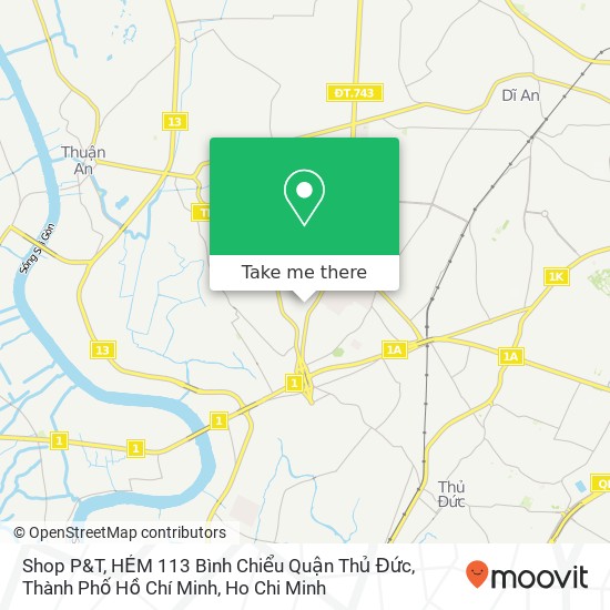 Shop P&T, HẺM 113 Bình Chiểu Quận Thủ Đức, Thành Phố Hồ Chí Minh map