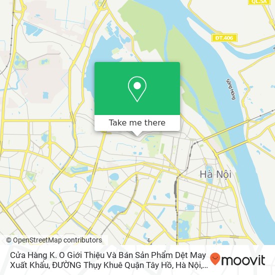Cửa Hàng K. O Giới Thiệu Và Bán Sản Phẩm Dệt May Xuất Khẩu, ĐƯỜNG Thụy Khuê Quận Tây Hồ, Hà Nội map