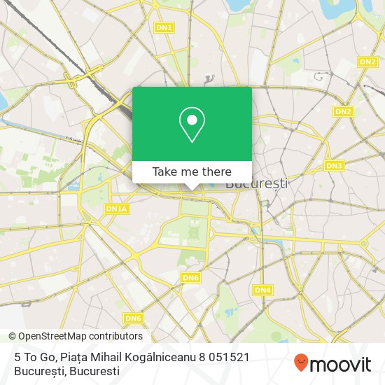 5 To Go, Piața Mihail Kogălniceanu 8 051521 București map