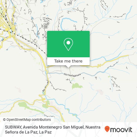 SUBWAY, Avenida Montenegro San Miguel, Nuestra Señora de La Paz map