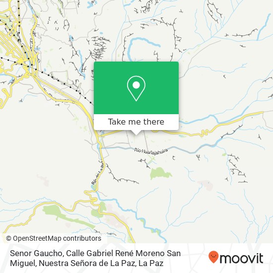 Mapa de Senor Gaucho, Calle Gabriel René Moreno San Miguel, Nuestra Señora de La Paz