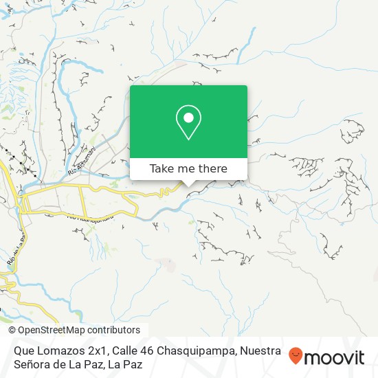 Que Lomazos 2x1, Calle 46 Chasquipampa, Nuestra Señora de La Paz map