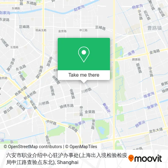 六安市职业介绍中心驻沪办事处(上海出入境检验检疫局申江路查验点东北) map
