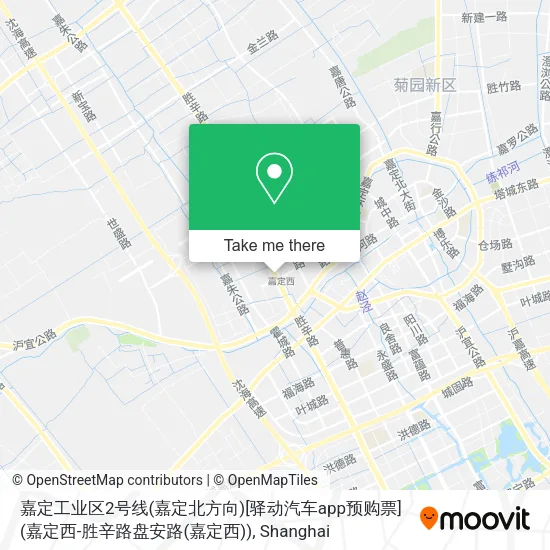嘉定工业区2号线(嘉定北方向)[驿动汽车app预购票](嘉定西-胜辛路盘安路(嘉定西)) map