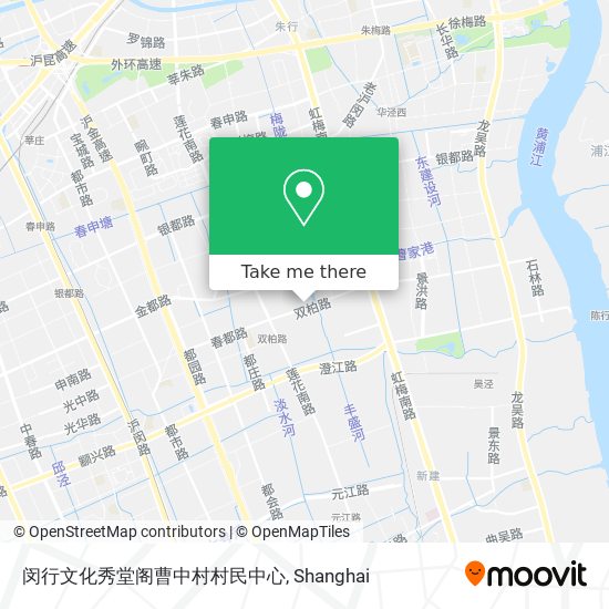 How To Get To 闵行文化秀堂阁曹中村村民中心in 梅陇镇by Bus Or Metro