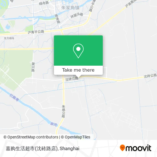 嘉购生活超市(沈砖路店) map