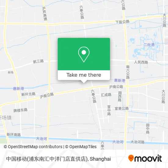 中国移动(浦东南汇中洋门店直供店) map