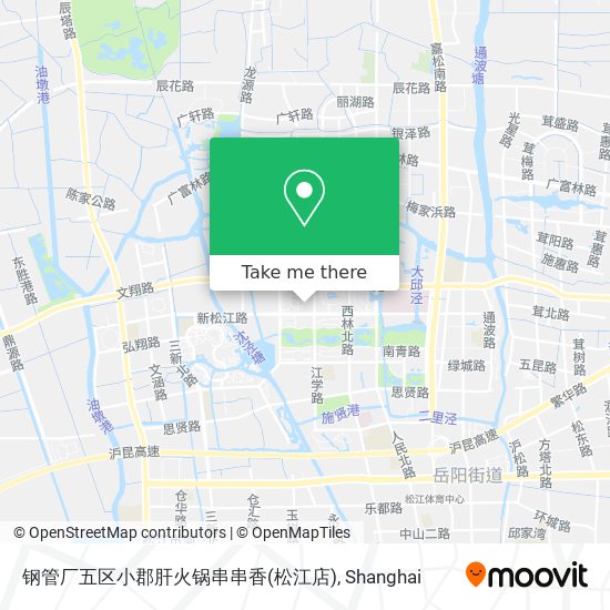 钢管厂五区小郡肝火锅串串香(松江店) map