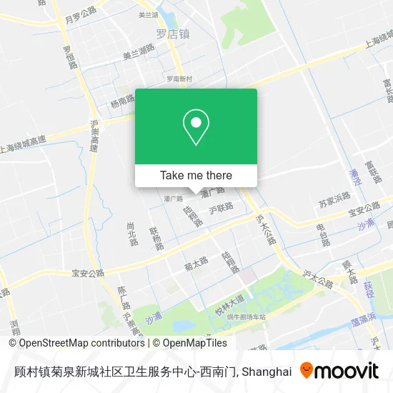 顾村镇菊泉新城社区卫生服务中心-西南门 map