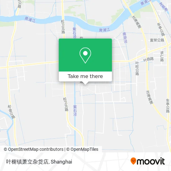 叶榭镇萧立杂货店 map