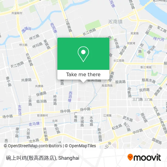 碗上叫鸡(殷高西路店) map