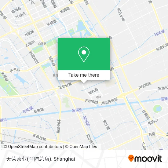 天荣茶业(马陆总店) map