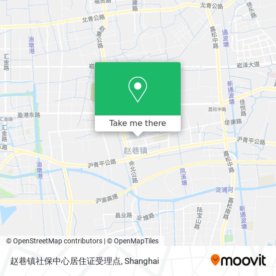 赵巷镇社保中心居住证受理点 map