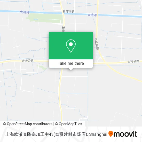 上海欧派克陶瓷加工中心(奉贤建材市场店) map