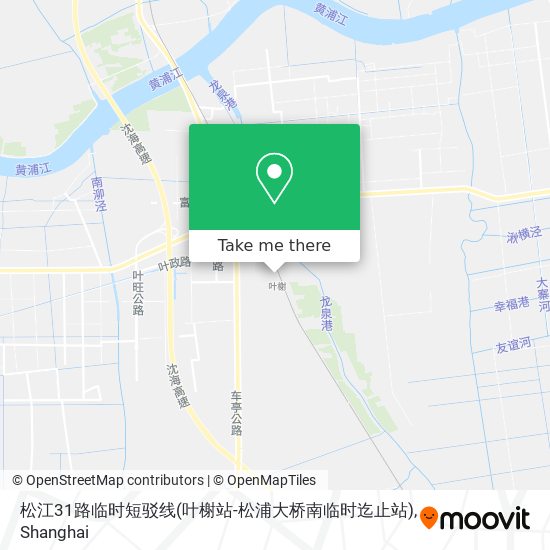 松江31路临时短驳线(叶榭站-松浦大桥南临时迄止站) map