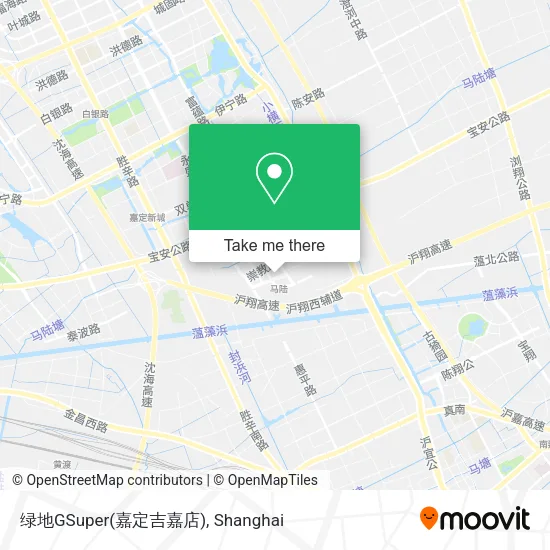 绿地GSuper(嘉定吉嘉店) map
