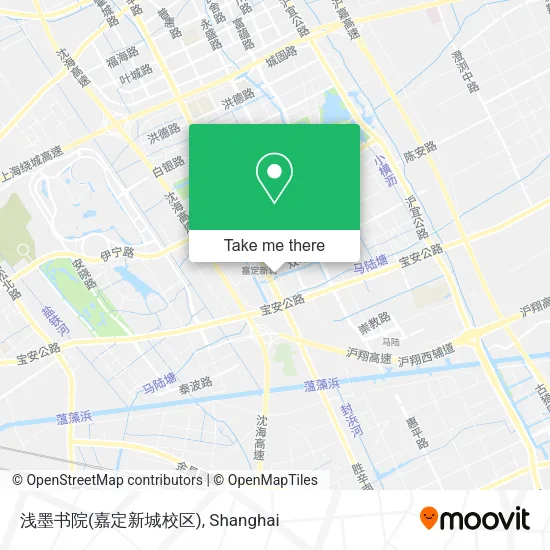 浅墨书院(嘉定新城校区) map