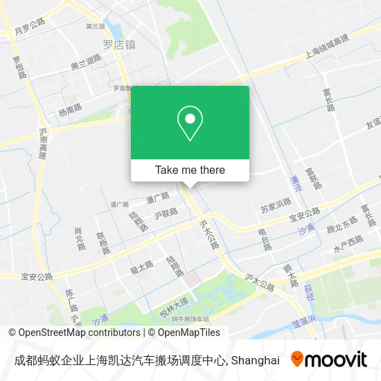 成都蚂蚁企业上海凯达汽车搬场调度中心 map