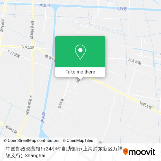 中国邮政储蓄银行24小时自助银行(上海浦东新区万祥镇支行) map