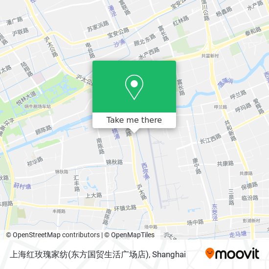 上海红玫瑰家纺(东方国贸生活广场店) map