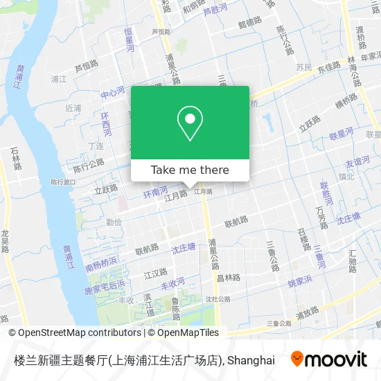 楼兰新疆主题餐厅(上海浦江生活广场店) map