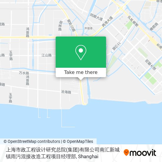 上海市政工程设计研究总院(集团)有限公司南汇新城镇雨污混接改造工程项目经理部 map