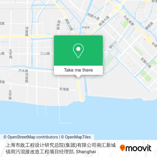 上海市政工程设计研究总院(集团)有限公司南汇新城镇雨污混接改造工程项目经理部 map