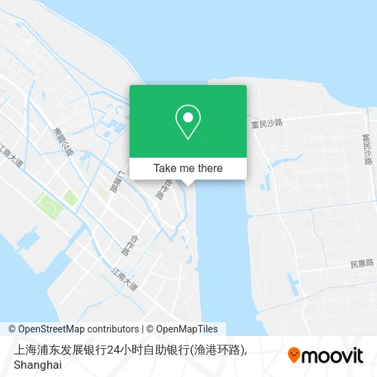 上海浦东发展银行24小时自助银行(渔港环路) map