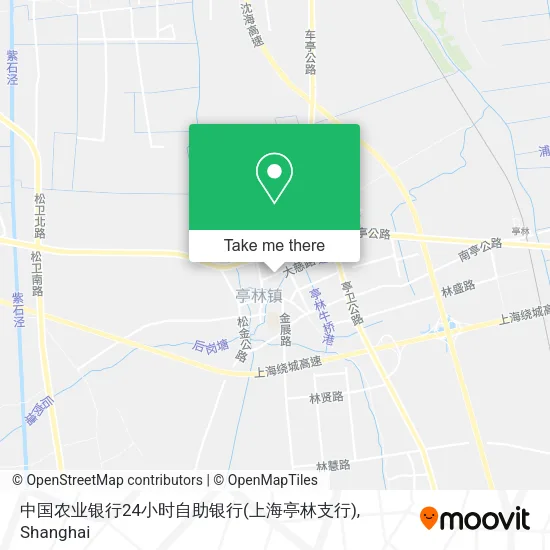 中国农业银行24小时自助银行(上海亭林支行) map