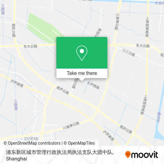 浦东新区城市管理行政执法局执法支队大团中队 map