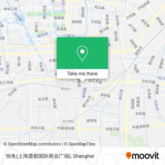 快鱼(上海鹿都国际商业广场) map