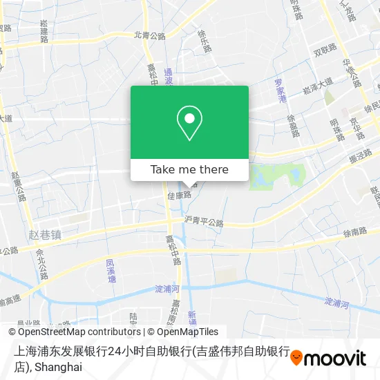 上海浦东发展银行24小时自助银行(吉盛伟邦自助银行店) map