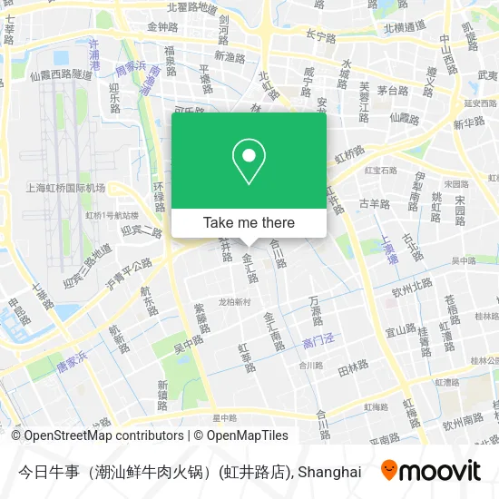 今日牛事（潮汕鲜牛肉火锅）(虹井路店) map