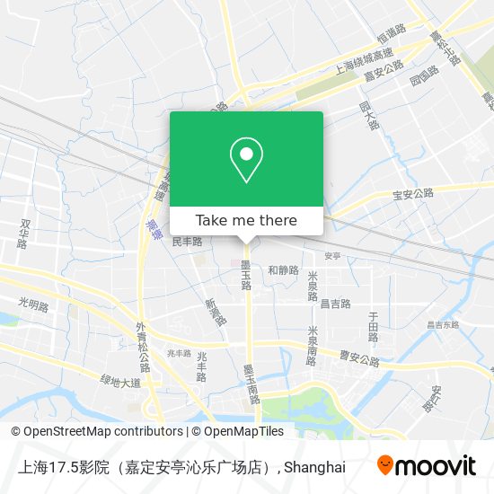 上海17.5影院（嘉定安亭沁乐广场店） map