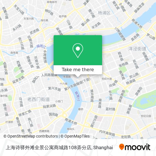 上海诗驿外滩全景公寓商城路108弄分店 map