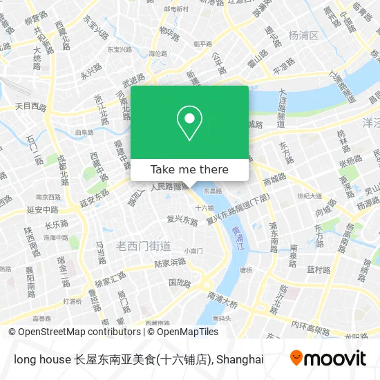 long house 长屋东南亚美食(十六铺店) map