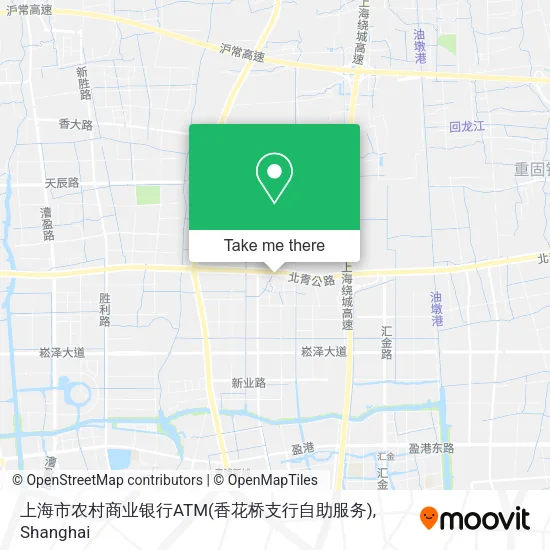 上海市农村商业银行ATM(香花桥支行自助服务) map