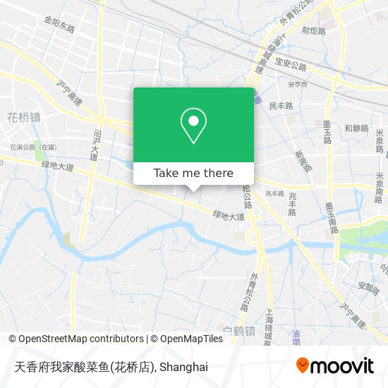 天香府我家酸菜鱼(花桥店) map