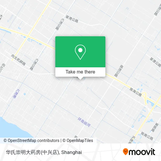 华氏崇明大药房(中兴店) map
